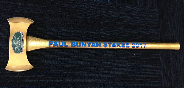 Paul Bunyan's Axe will be presented to the winner of Saturday's co-featured stake.