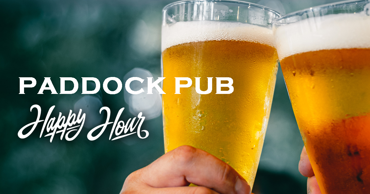 Happy Hour at Paddock Pub