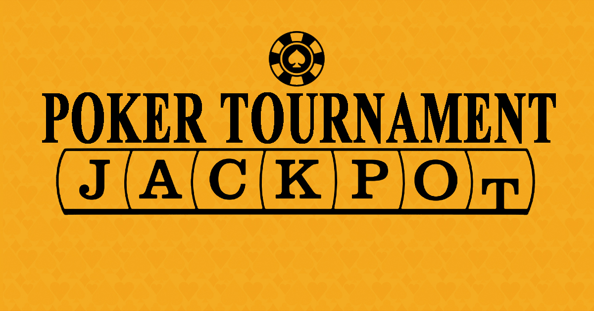 Poker Tournament Jackpot Promotion