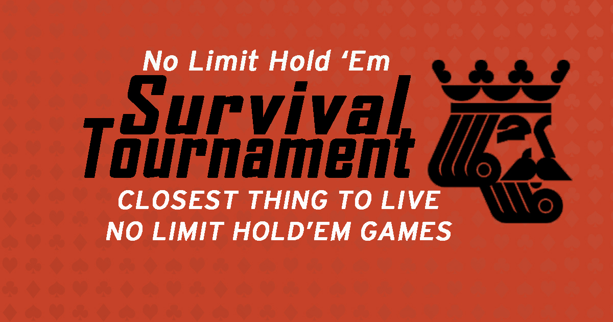 Survival No-Limit Hold ‘Em