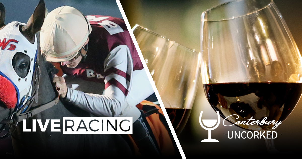 Live Racing + Canterbury UnCorked