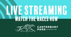 Live Streaming watch the races now Canterbury Park Shakopee, Minn