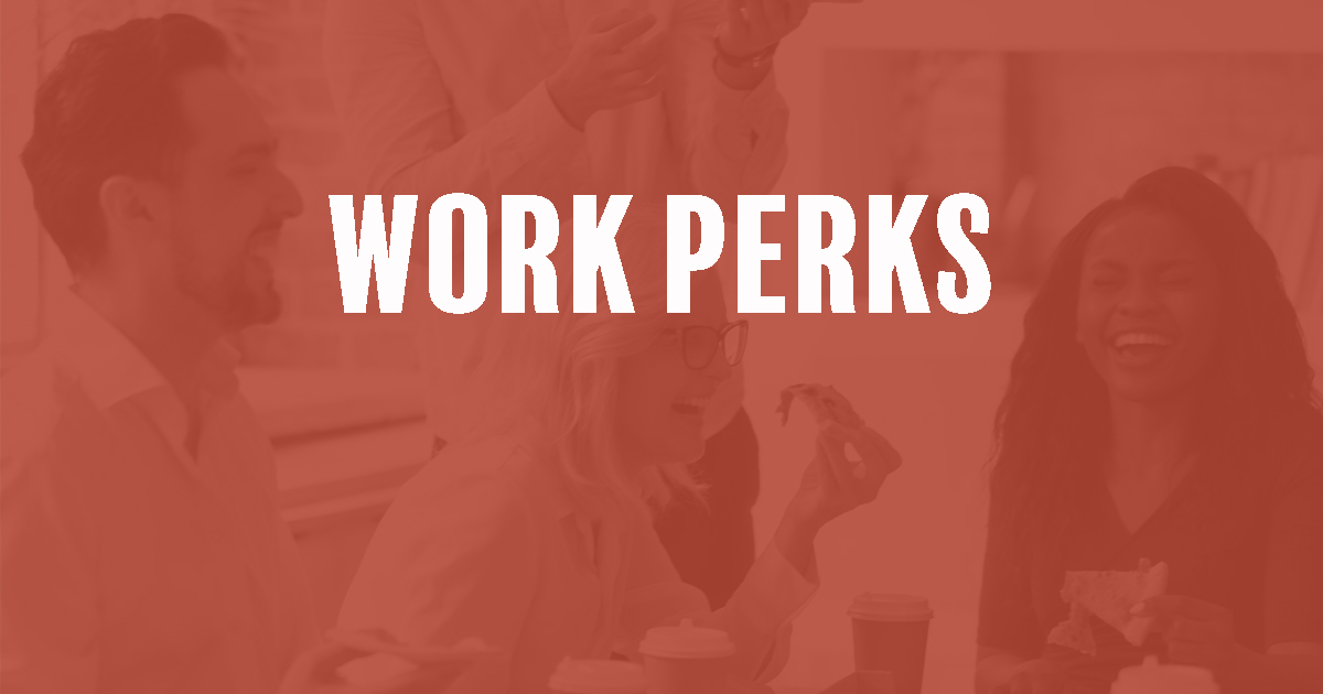 Work Perks