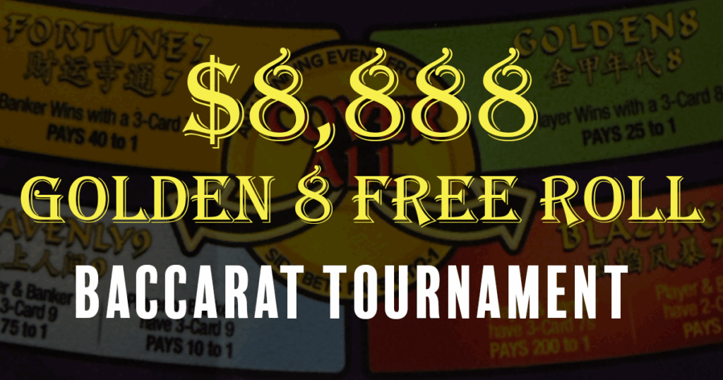 $8,888 Golden Free Roll Tournament