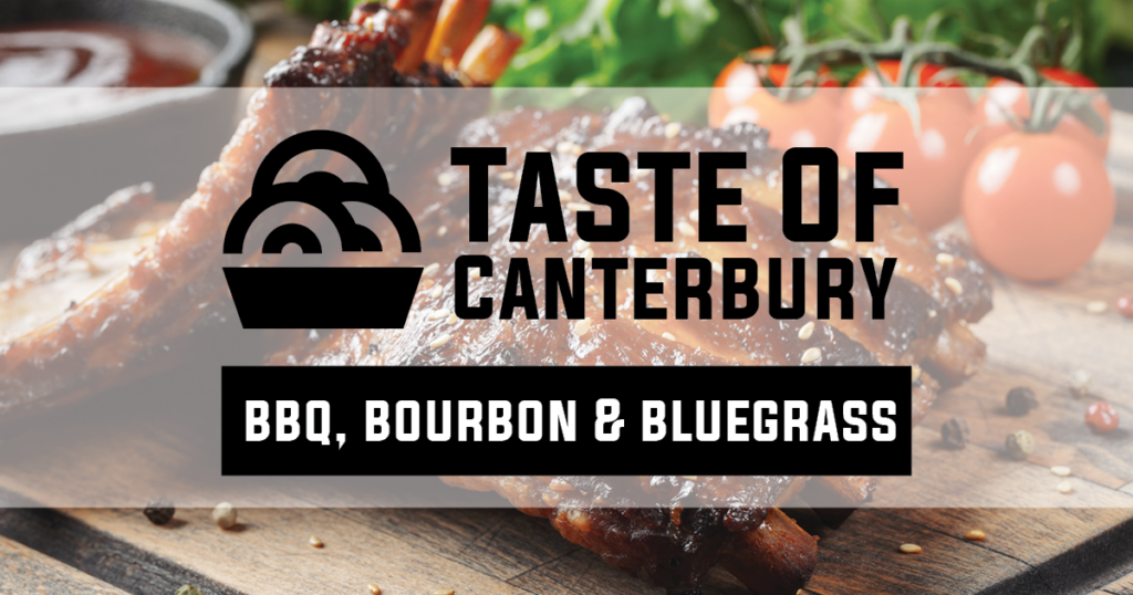 Taste of Canterbury: BBQ, Bourbon & Bluegrass
